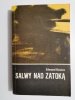 SALWY NAD ZATOKĄ - Edmund Kosiarz 1980